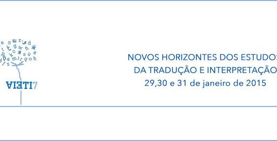 VII Congresso “Novos Horizontes dos Estudos da Tradução e Interpretação”