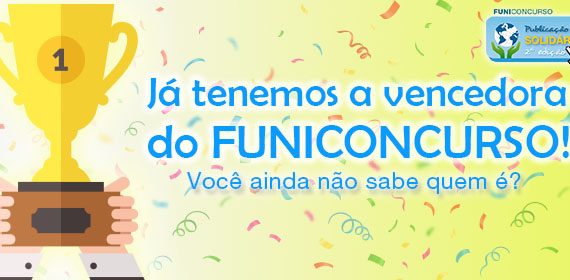 Brasil ganha a segunda edição do FUNICONCURSO “Publicação Solidária”