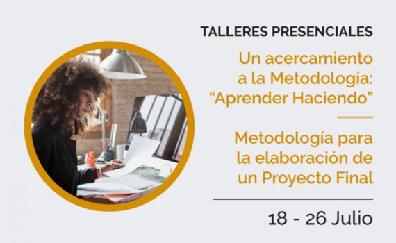 Talleres presenciales del área de proyectos durante el mes de julio