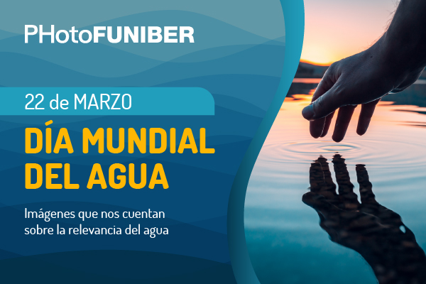 Imágenes que nos inspiran a proteger el agua